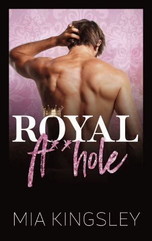 [Royal Daddies 03] • Royal A__hole
